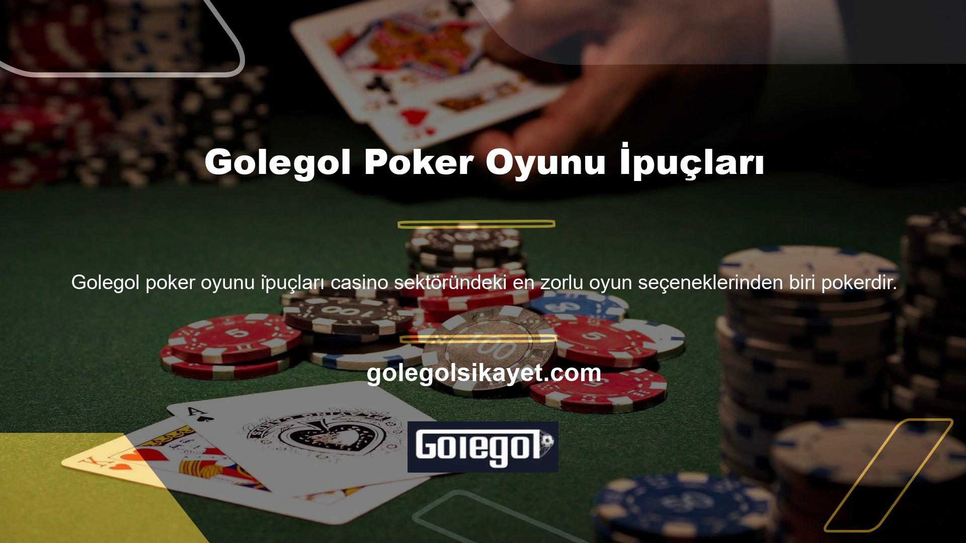 Bu nedenle, gerçek para kazanabileceğiniz harika bir sanal poker ortamı yarattıkları için kazanma stratejileri Golegol poker oyunları arasında benzersizdir